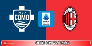 Soi kèo Como vs AC Milan, 2h45 ngày 16/01 – Serie A