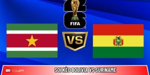 Soi kèo Bolivia vs Suriname, 5h ngày 27/3 – Play-off World Cup 2026