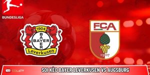 Soi kèo Bayer Leverkusen vs Augsburg, 20h30 18/4 – Bundesliga
